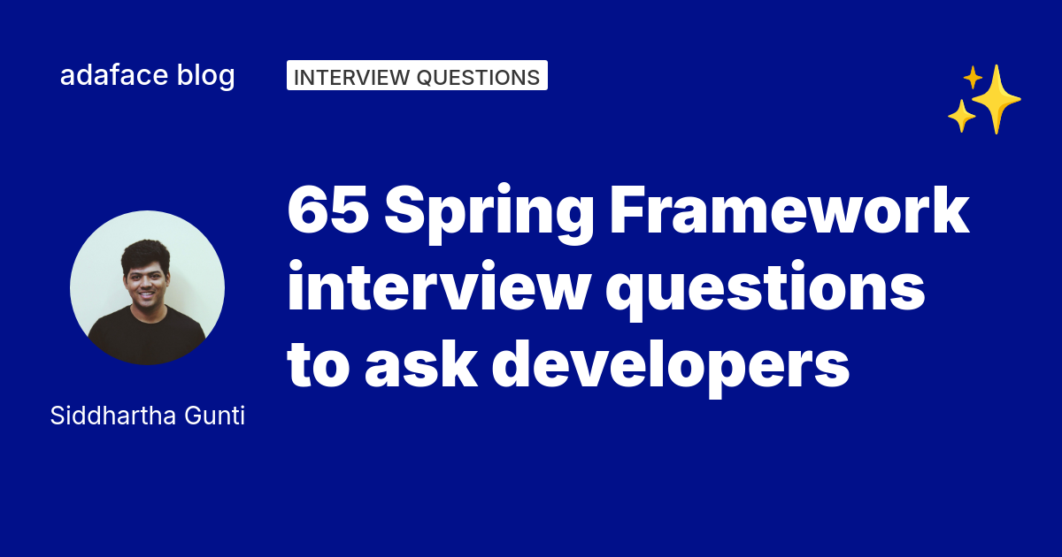 65 Spring Framework Interview Questions 65 spring framework interview questions